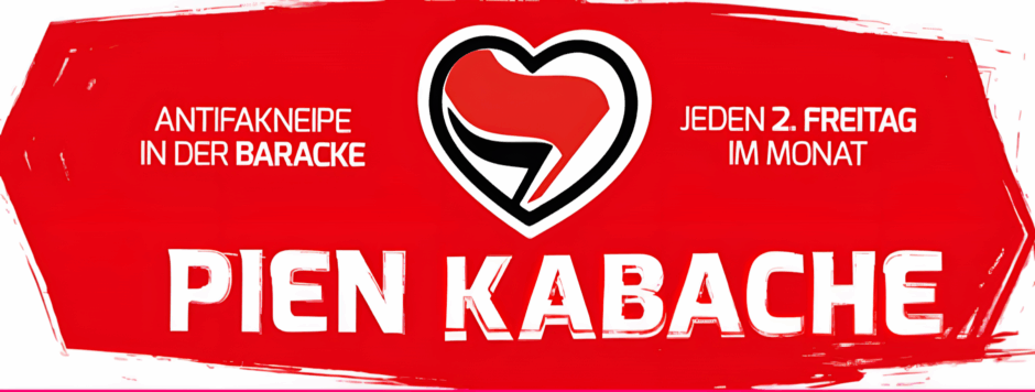 Pien Kabache – Antifakneipe
